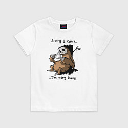Футболка хлопковая детская Sorry I cant Im very busy, цвет: белый