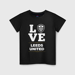 Футболка хлопковая детская Leeds United Love Classic, цвет: черный