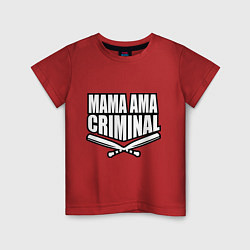 Футболка хлопковая детская Mama ama criminal, цвет: красный
