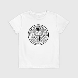 Футболка хлопковая детская Федеральное Бюро Контроля, цвет: белый