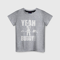 Футболка хлопковая детская Yeah buddy - Ронни Коулман, цвет: меланж