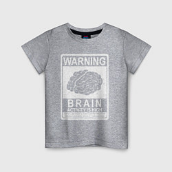 Футболка хлопковая детская Warning - high brain activity, цвет: меланж
