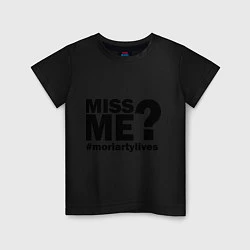 Футболка хлопковая детская Miss me? Moriarty, цвет: черный