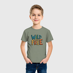 Футболка хлопковая детская Надпись Wild and free, цвет: авокадо — фото 2