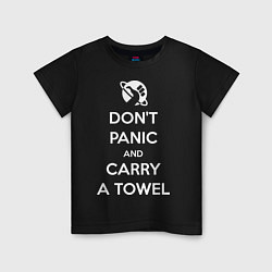 Футболка хлопковая детская Dont panic & Carry a Towel, цвет: черный