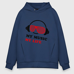 Толстовка оверсайз мужская My music my life, цвет: тёмно-синий