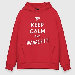 Толстовка оверсайз мужская Keep Calm & WAAAGH, цвет: красный