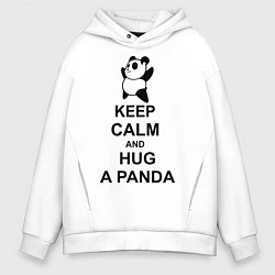 Толстовка оверсайз мужская Keep Calm & Hug A Panda, цвет: белый