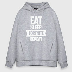 Толстовка оверсайз мужская Eat Sleep Fortnite Repeat, цвет: меланж