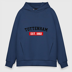Толстовка оверсайз мужская FC Tottenham Est. 1882, цвет: тёмно-синий