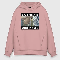 Толстовка оверсайз мужская BIG SANTA IS WATCHING YOU, цвет: пыльно-розовый