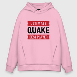 Толстовка оверсайз мужская Quake: таблички Ultimate и Best Player, цвет: светло-розовый