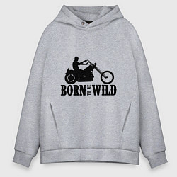 Толстовка оверсайз мужская Born to be wild, цвет: меланж