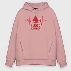 Толстовка оверсайз мужская Донорство крови, цвет: пыльно-розовый