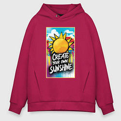 Толстовка оверсайз мужская Create your own sunshine, цвет: маджента
