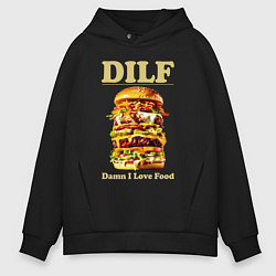 Толстовка оверсайз мужская DILF damn I love foods, цвет: черный