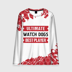 Мужской лонгслив Watch Dogs: красные таблички Best Player и Ultimat