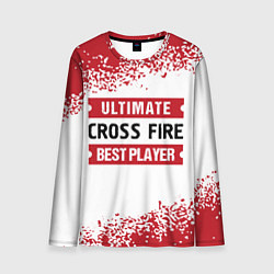 Лонгслив мужской Cross Fire: красные таблички Best Player и Ultimat, цвет: 3D-принт