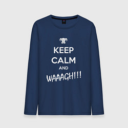 Мужской лонгслив Keep Calm & WAAAGH