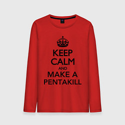 Мужской лонгслив Keep Calm & Make A Pentakill