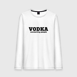 Мужской лонгслив Vodka connecting people