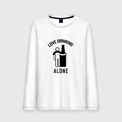 Мужской лонгслив Love drinking alone Люблю пить в одиночестве