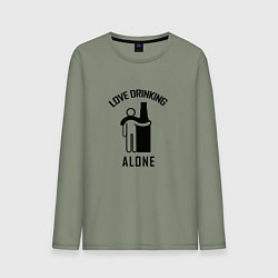 Мужской лонгслив Love drinking alone Люблю пить в одиночестве