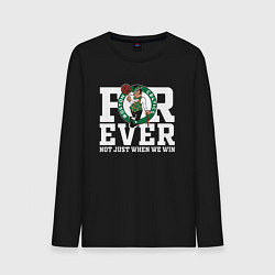 Мужской лонгслив FOREVER NOT JUST WHEN WE WIN, BOSTON CELTICS, БОСТ