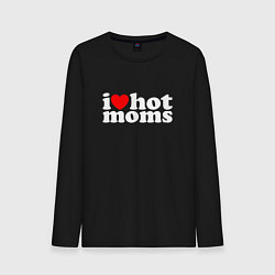 Мужской лонгслив I LOVE HOT MOMS