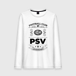 Мужской лонгслив PSV: Football Club Number 1 Legendary