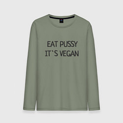 Лонгслив хлопковый мужской EAT PUSSY, ITS VEGAN, цвет: авокадо