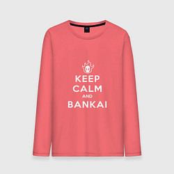 Мужской лонгслив Keep calm and bankai - Bleach