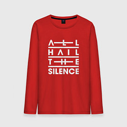 Мужской лонгслив All Hail The Silence