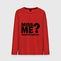 Мужской лонгслив Miss me? Moriarty