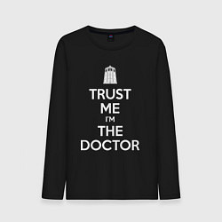 Лонгслив хлопковый мужской Trust me Im the doctor, цвет: черный