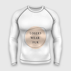 Рашгард мужской Losers wear fur, цвет: 3D-принт