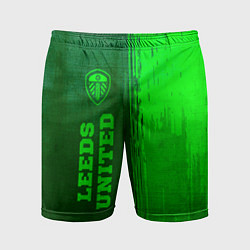 Шорты спортивные мужские Leeds United - green gradient по-вертикали, цвет: 3D-принт