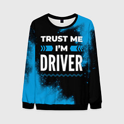 Свитшот мужской Trust me Im driver dark, цвет: 3D-черный