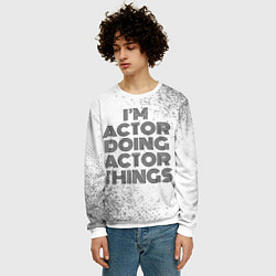 Свитшот мужской I am doing actor things, цвет: 3D-белый — фото 2