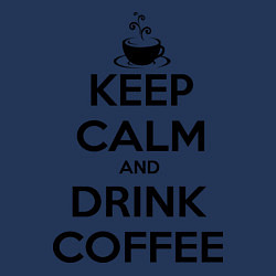 Свитшот хлопковый мужской Keep Calm & Drink Coffee, цвет: тёмно-синий — фото 2