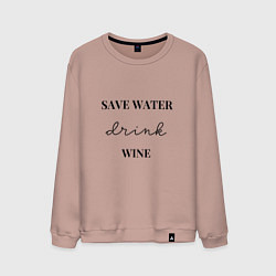 Свитшот хлопковый мужской Береги воду - пей вино, цвет: пыльно-розовый