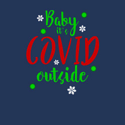 Свитшот хлопковый мужской Baby its covid outside, цвет: тёмно-синий — фото 2