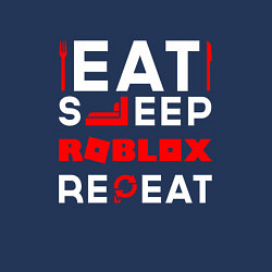 Свитшот хлопковый мужской Надпись Eat Sleep Roblox Repeat, цвет: тёмно-синий — фото 2