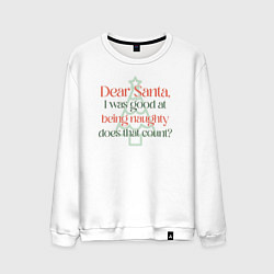 Свитшот хлопковый мужской Santa I was good at being naughty, цвет: белый