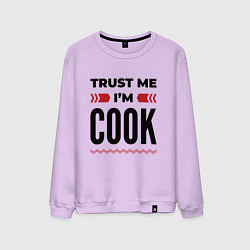 Свитшот хлопковый мужской Trust me - Im cook, цвет: лаванда