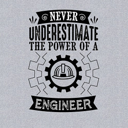 Свитшот хлопковый мужской Never underestimate the power of a engineer, цвет: меланж — фото 2