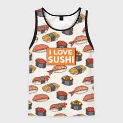 Майка-безрукавка мужская I love sushi Я люблю суши, цвет: 3D-черный