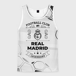 Майка-безрукавка мужская Real Madrid Football Club Number 1 Legendary, цвет: 3D-белый