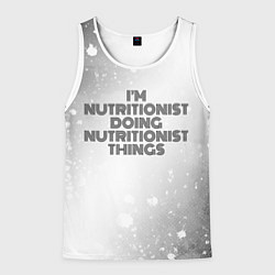 Мужская майка без рукавов Im doing nutritionist things: на светлом