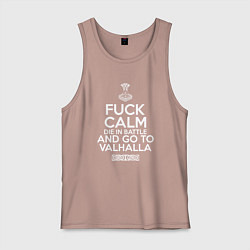 Мужская майка Fuck Calm Die in Battle